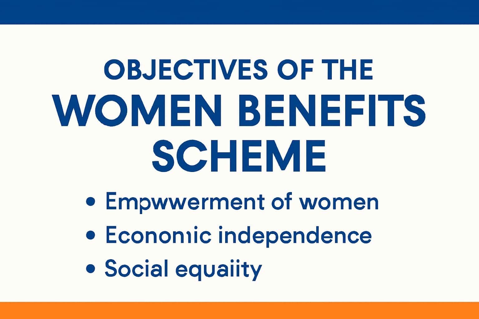 Objectives of the Women Benefits Scheme