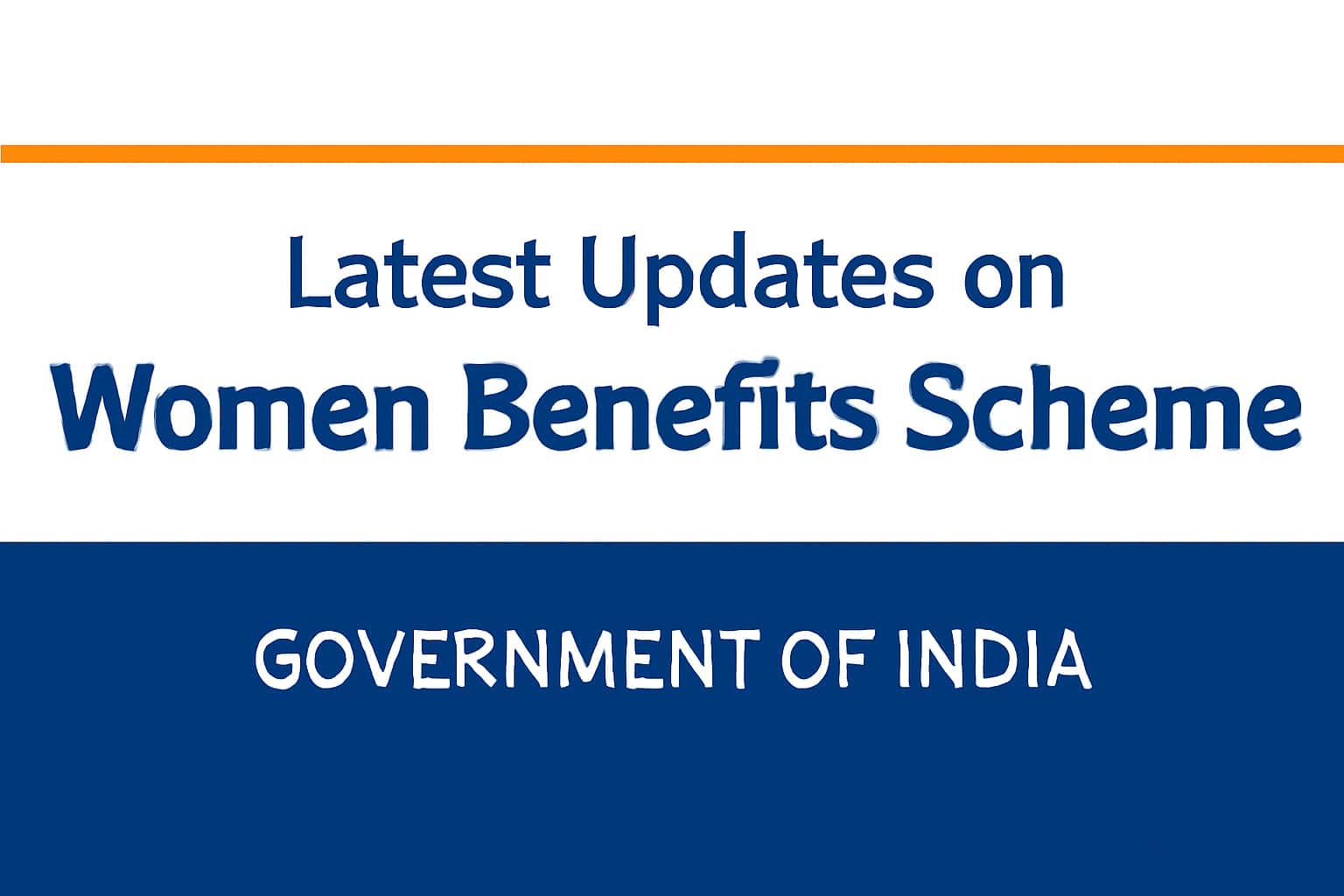 Latest Updates on Women Benefits Scheme